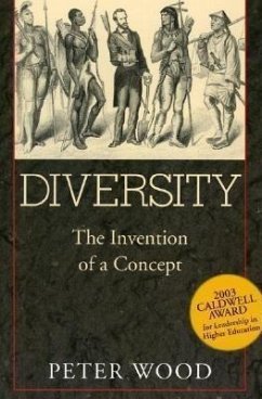 Diversity: The Invention of a Concept - Wood, Peter
