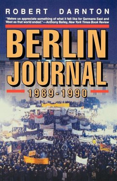 Berlin Journal, 1989-1990 - Darnton, Robert