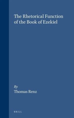 The Rhetorical Function of the Book of Ezekiel - Renz, Thomas