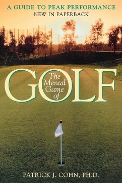 The Mental Game of Golf - Cohn, Patrick J.