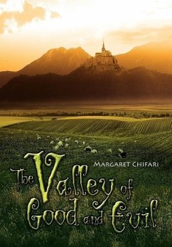 The Valley of Good and Evil - Chifari, Margaret