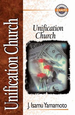 Unification Church - Yamamoto, J. Isamu; Beisner, E. Calvin; Bowman Jr, Robert M.