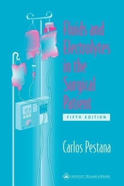 Fluids and Electrolytes in the Surgical Patient - Pestana, Carlos