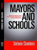 Mayors and Schools: Minority Voices and Democratic Tensions in Urban Education