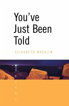 You've Just Been Told - Macklin, Elizabeth