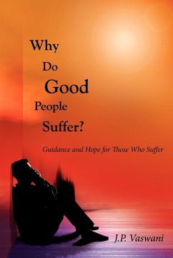 Why Do Good People Suffer? - Vaswani, J. P.