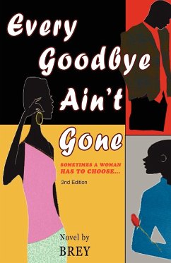 Every Goodbye Ain't Gone - Brey