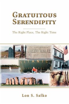 Gratuitous Serendipity - Safko, Lon S.