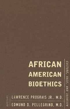 African American Bioethics: Culture, Race, and Identity