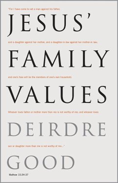 Jesus' Family Values - Good, Deirdre