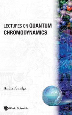 LECTURES ON QUANTUM CHROMODYNAMICS - Andrei Smilga