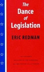 The Dance of Legislation - Redman, Eric
