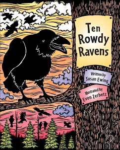 Ten Rowdy Ravens - Ewing, Susan