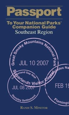 Passport to Your National Parks(r) Companion Guide: Southeast Region - Minetor, Randi