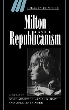 Milton and Republicanism - Armitage, David / Himy, Armand / Skinner, Quentin (eds.)