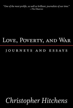 Love, Poverty, and War - Hitchens, Christopher