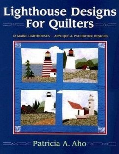Lighthouse Designs for Quilters - Aho, Pat