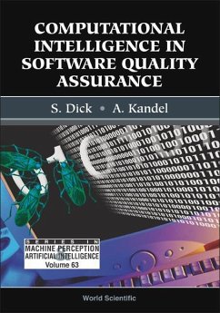 Computational Intelligence in Software Quality Assurance - Dick, Scott / et.al.