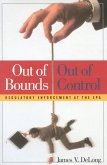 Out of Bounds and Out of Control