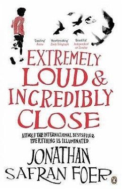 Extremely Loud and Incredibly Close - Foer, Jonathan Safran