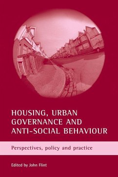 Housing, Urban Governance and Anti-Social Behaviour