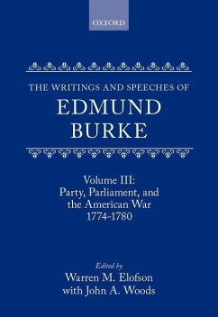 The Writings and Speeches of Edmund Burke - Burke, Edmund