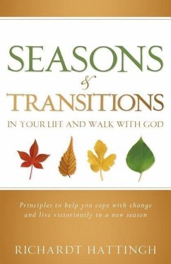 Seasons & Transitions in Your Life and Walk with God - Hattingh, Richard