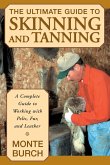 Ultimate Guide to Skinning and Tanning