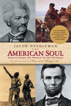 The American Soul - Needleman, Jacob