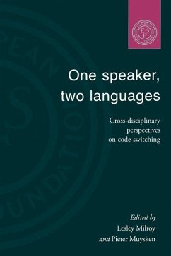 One Speaker, Two Languages - Milroy, Lesley / Muysken, Pieter (eds.)