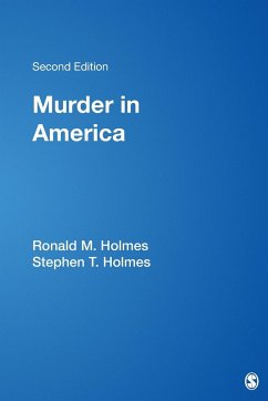 Murder in America - Holmes, Ronald M.; Holmes, Stephen T.