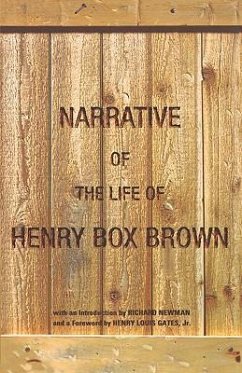 Narrative of the Life of Henry Box Brown - Brown, Henry Box