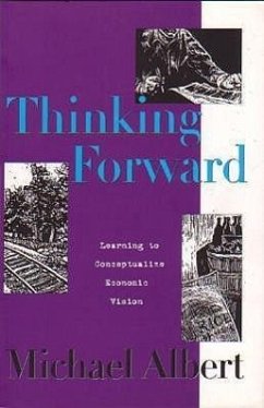 Thinking Forward: Learning to Conceptualize Economic Vision - Albert, Michael