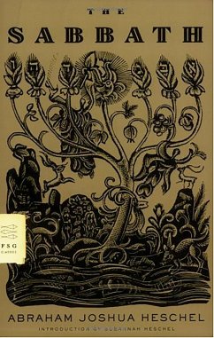 The Sabbath - Heschel, Abraham Joshua