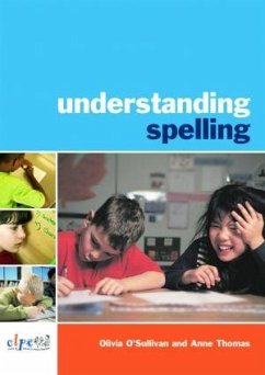 Understanding Spelling - O'Sullivan, Olivia; Thomas, Anne