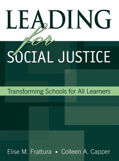 Leading for Social Justice - Frattura, Elise M.; Capper, Colleen A.