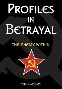Profiles In Betrayal - Adams, Chris