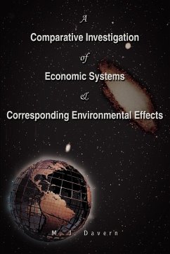 A Comparative Investigation of Economic Systems & Corresponding Environmental Effects