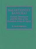 Salvationist Samurai: Gunpei Yamamuro and the Rise of the Salvation Army in Japan Volume 8