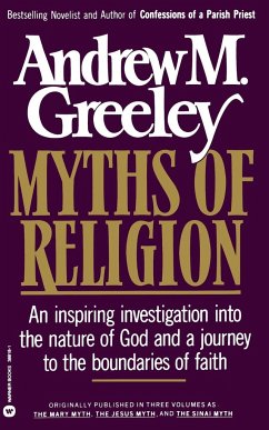 Myths of Religion - Greenley, Andrew; Greeley, Andrew M.