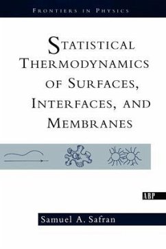 Statistical Thermodynamics Of Surfaces, Interfaces, And Membranes - Safran, Samuel