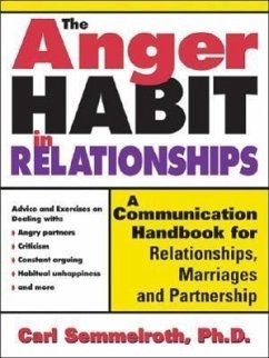 The Anger Habit in Relationships - Semmelroth, Carl