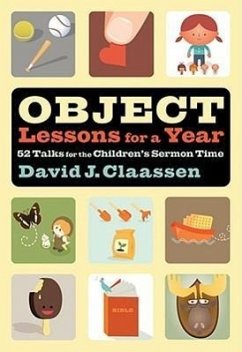 Object Lessons for a Year - Claassen, David J