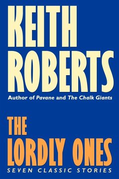 The Lordly Ones - Roberts, Keith