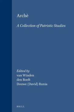 Archè: A Collection of Patristic Studies - Winden, J. C. M. van