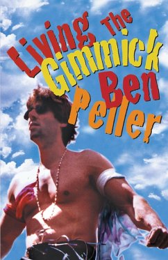 Living the Gimmick - Peller, Ben