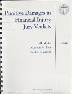 Punitive Damages in Financial Injury Jury Verdicts - Moller, Erik; Pace, Nicholas M; Carroll, Stephen J