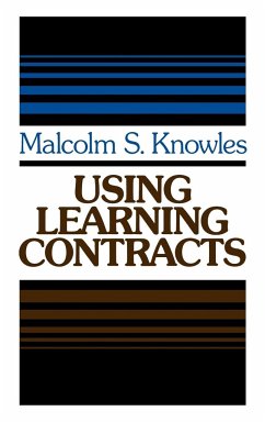 Using Learning Contracts - Knowles, Malcolm S