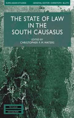 The State of Law in the South Caucasus - Waters, Christopher P. M.