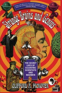 Strange Brains and Genius - Pickover, Clifford A
